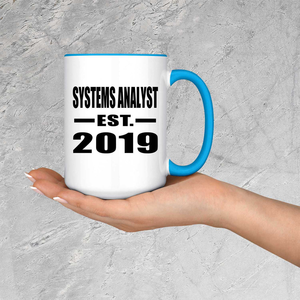 Systems Analyst Established EST. 2019 - 15oz Accent Mug Blue