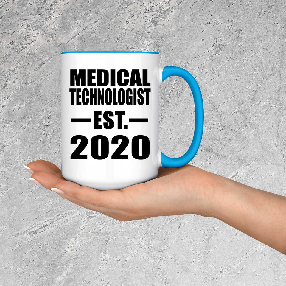 Medical Technologist Established EST. 2020 - 15oz Accent Mug Blue