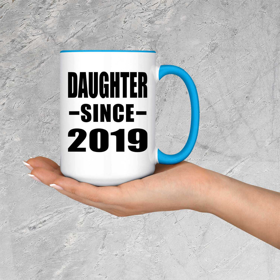 Daughter Since 2019 - 15oz Accent Mug Blue