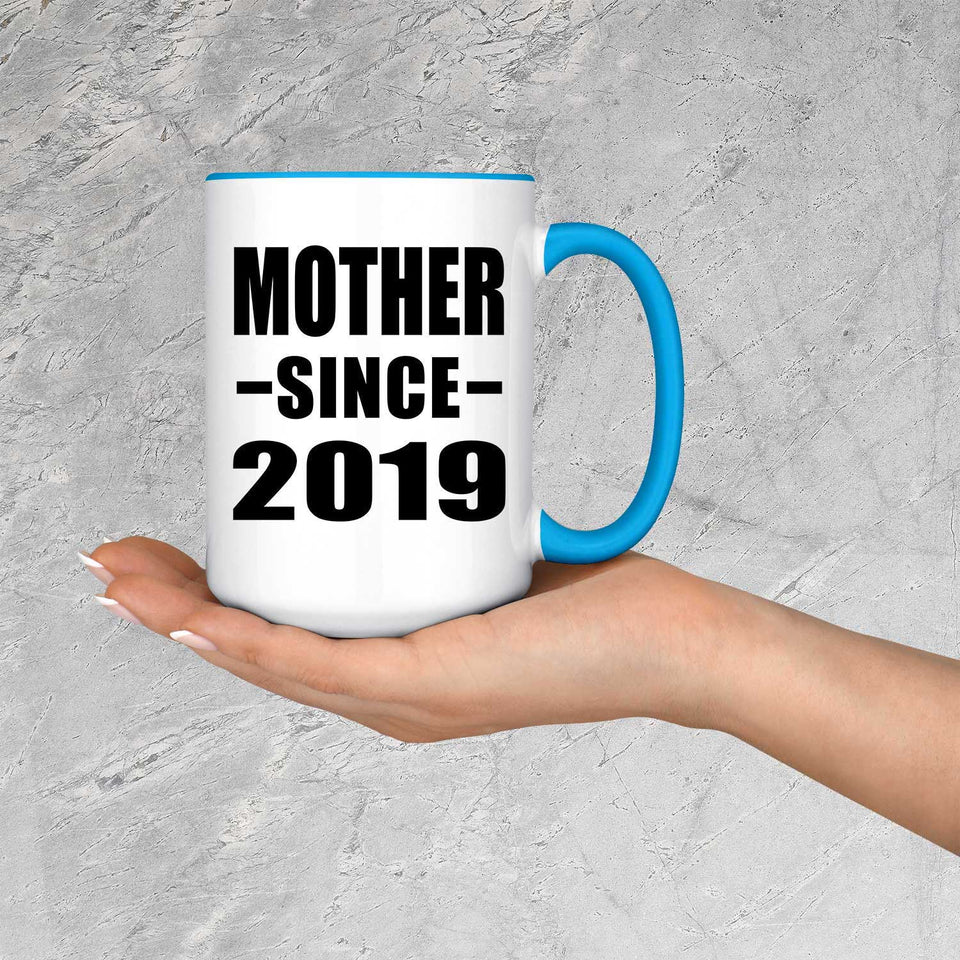 Mother Since 2019 - 15oz Accent Mug Blue