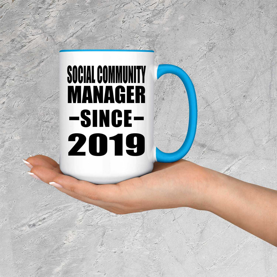 Social Community Manager Since 2019 - 15oz Accent Mug Blue