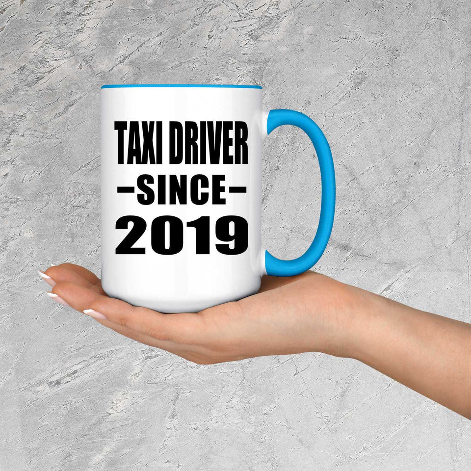 Taxi Driver Since 2019 - 15oz Accent Mug Blue