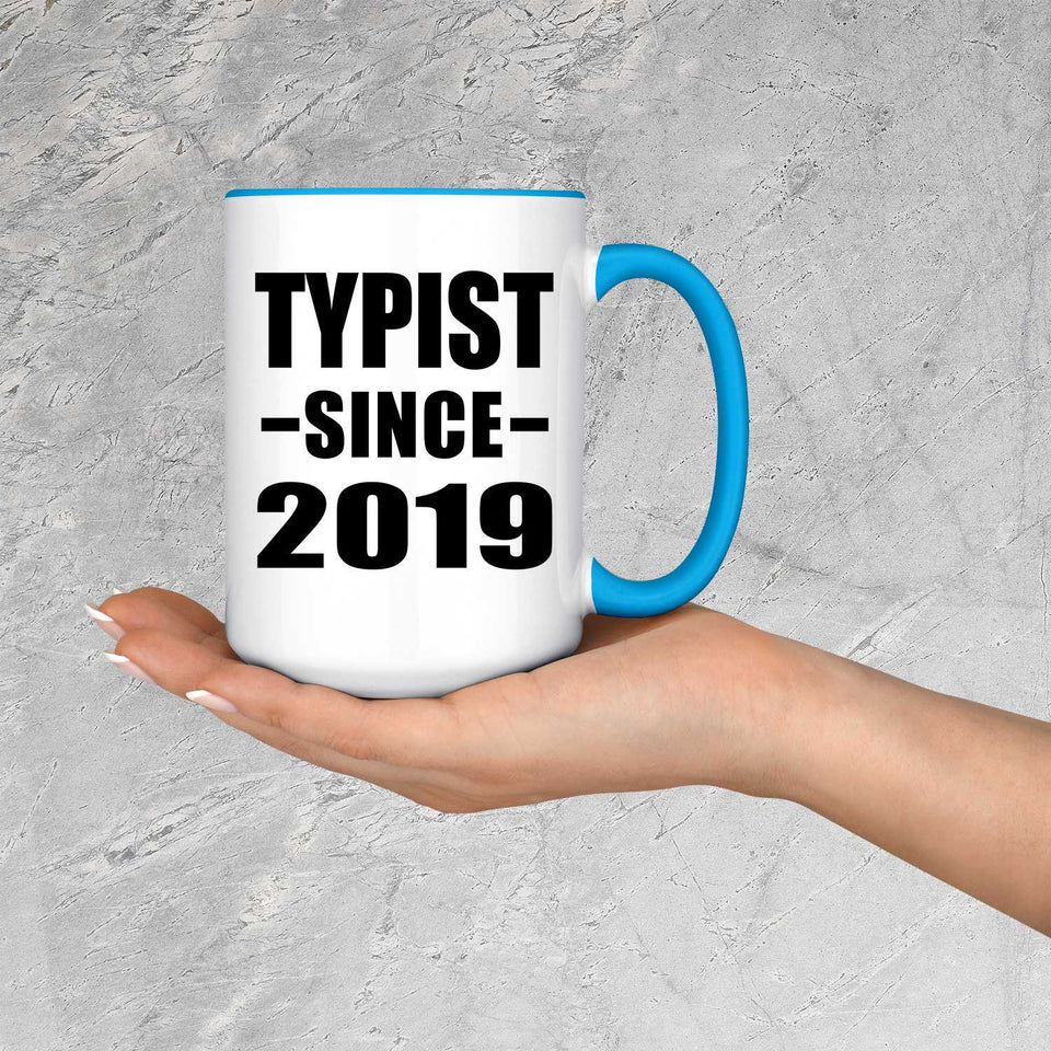 Typist Since 2019 - 15oz Accent Mug Blue
