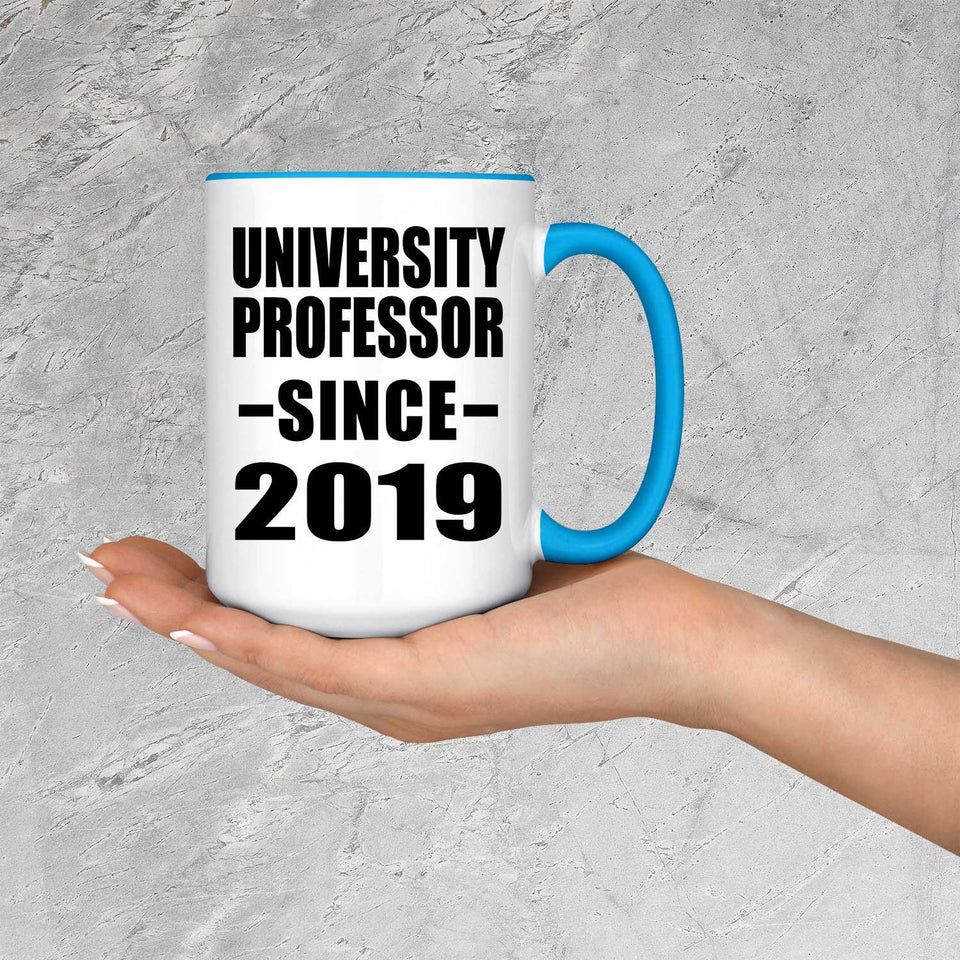University Professor Since 2019 - 15oz Accent Mug Blue