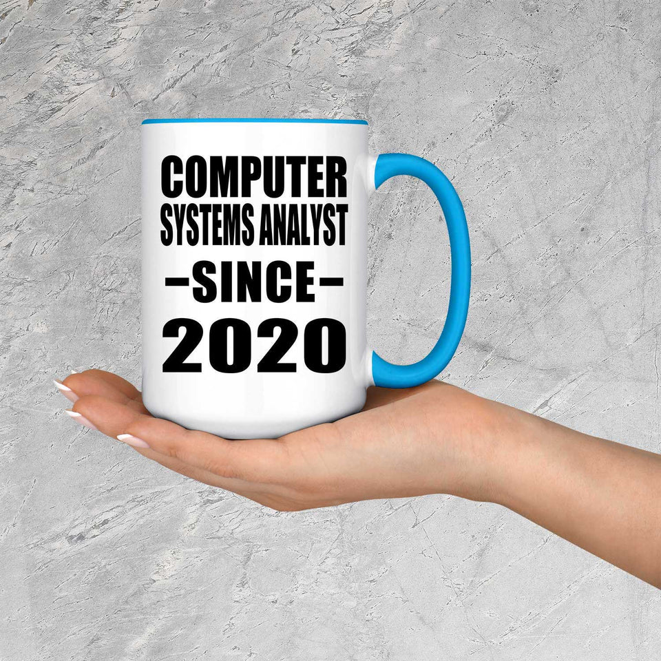Computer Systems Analyst Since 2020 - 15oz Accent Mug Blue