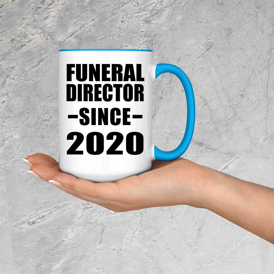 Funeral Director Since 2020 - 15oz Accent Mug Blue