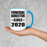 Funeral Director Since 2020 - 15oz Accent Mug Blue