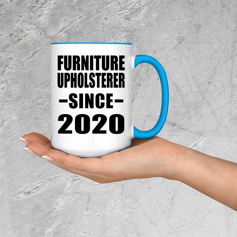 Furniture Upholsterer Since 2020 - 15oz Accent Mug Blue
