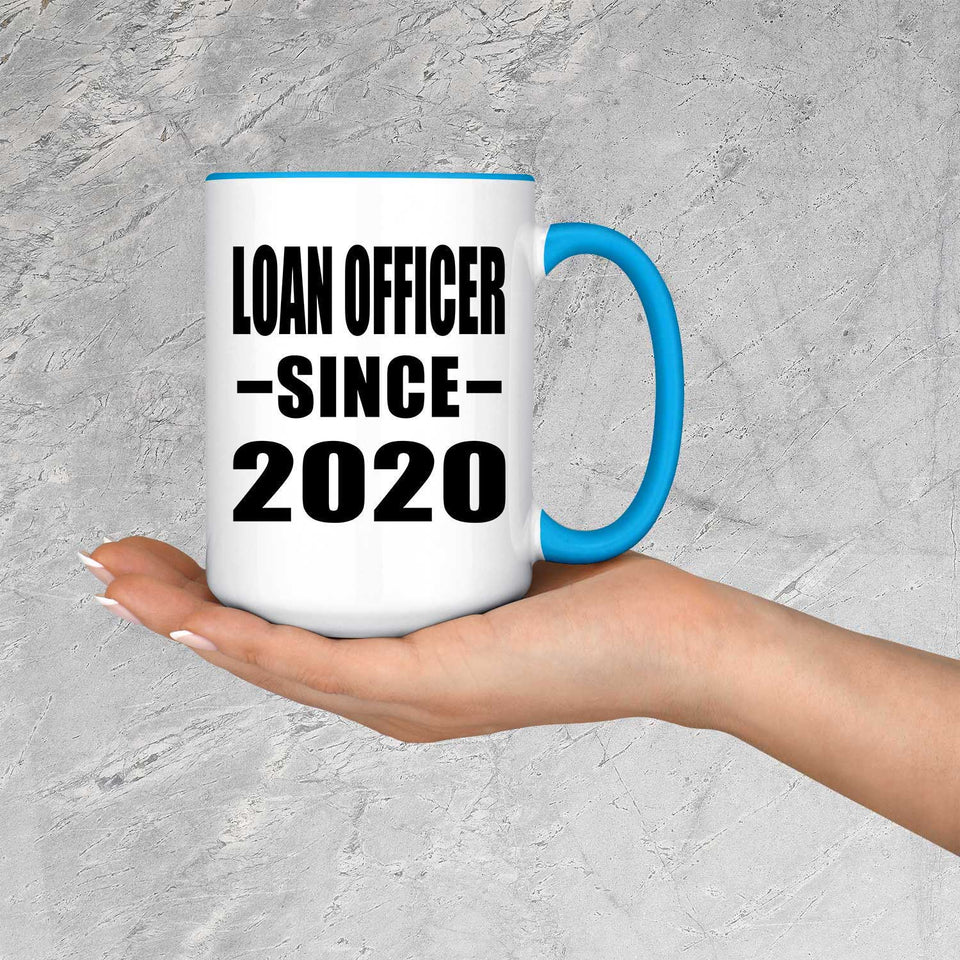Loan Officer Since 2020 - 15oz Accent Mug Blue