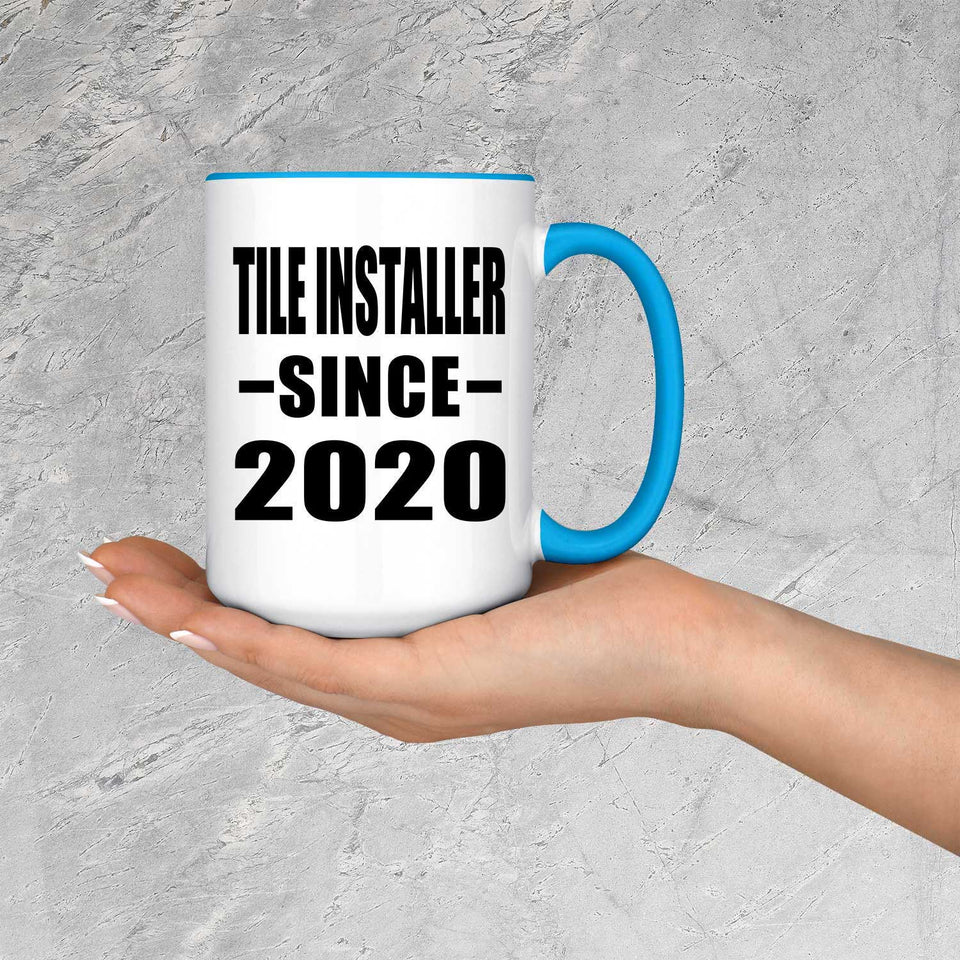 Tile Installer Since 2020 - 15oz Accent Mug Blue