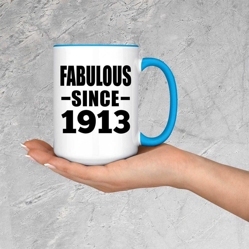 111th Birthday Fabulous Since 1913 - 15oz Accent Mug Blue