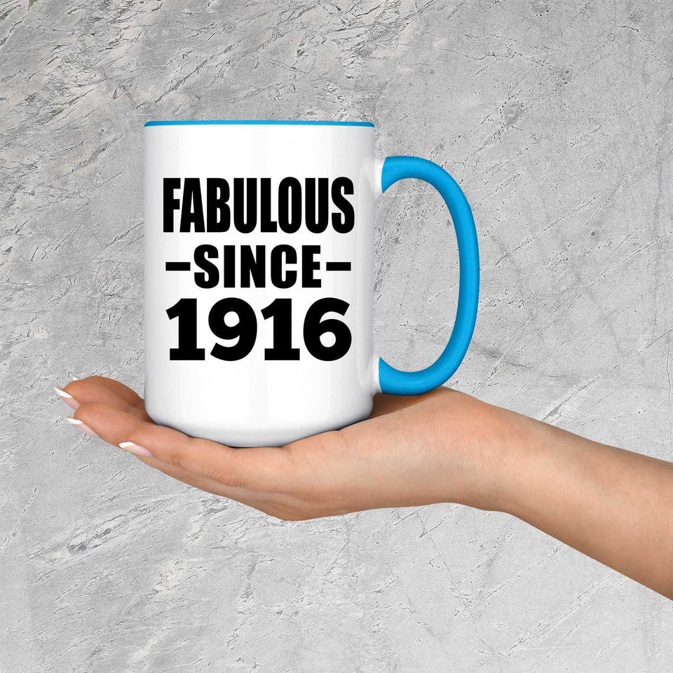 108th Birthday Fabulous Since 1916 - 15oz Accent Mug Blue