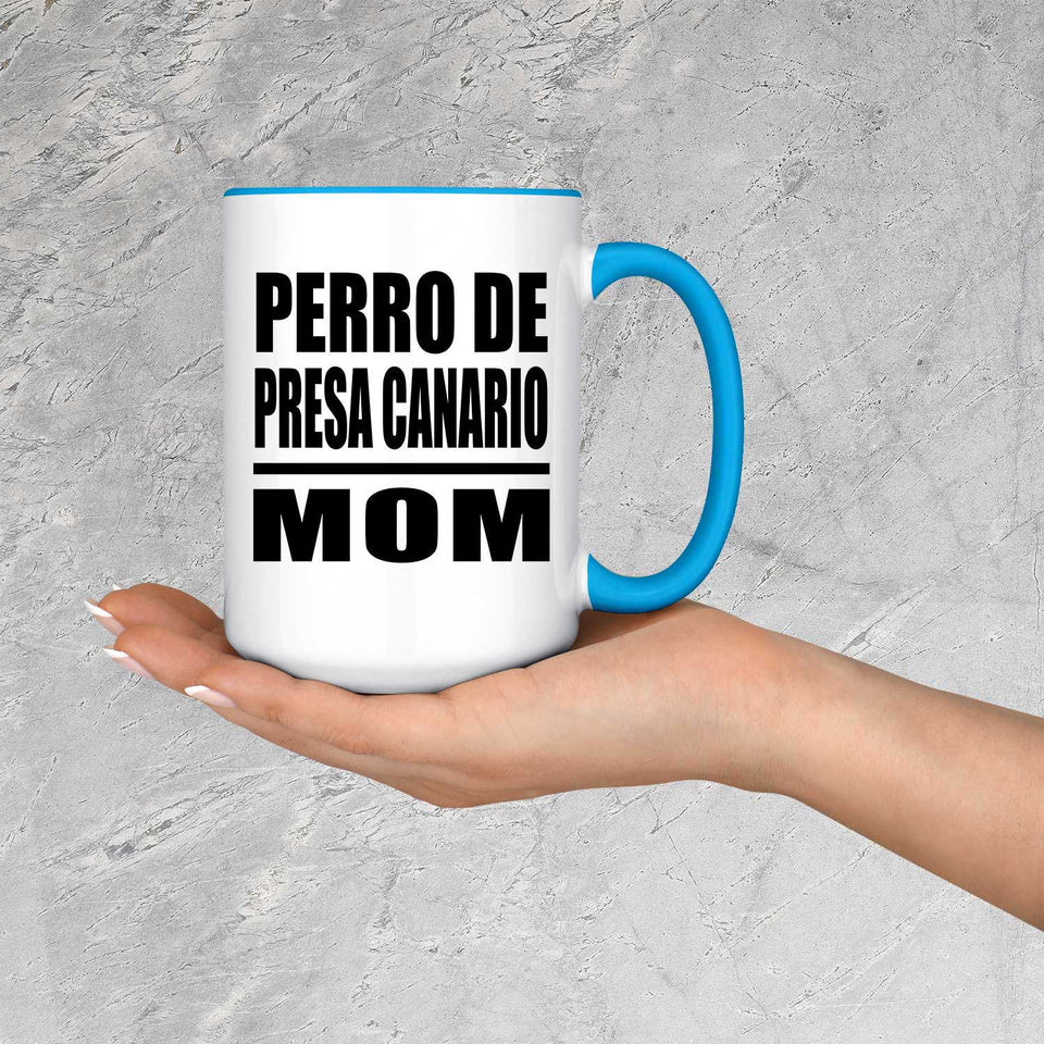 Perro De Presa Canario Mom - 15oz Accent Mug Blue