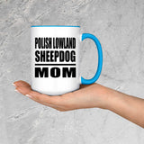 Polish Lowland Sheepdog Mom - 15oz Accent Mug Blue