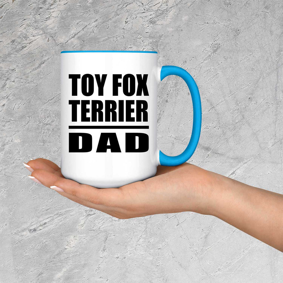 Toy Fox Terrier Dad - 15oz Accent Mug Blue