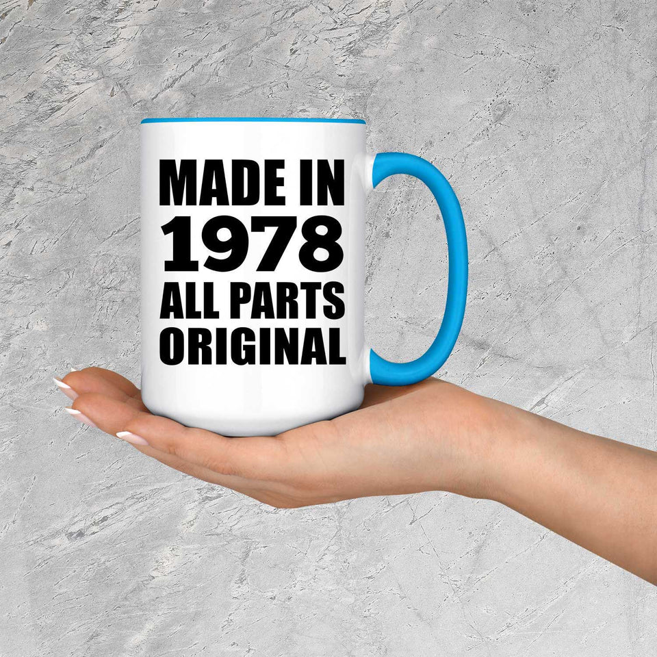 46th Birthday Made in 1978 All Parts Original - 15oz Accent Mug Blue
