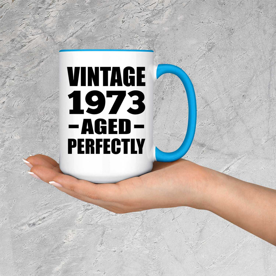51st Birthday Vintage 1973 Aged Perfectly - 15oz Accent Mug Blue