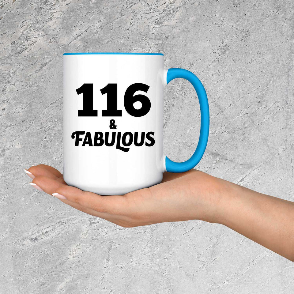116th Birthday 116 & Fabulous - 15oz Accent Mug Blue