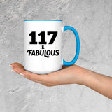 117th Birthday 117 & Fabulous - 15oz Accent Mug Blue