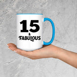 15th Birthday 15 & Fabulous - 15oz Accent Mug Blue