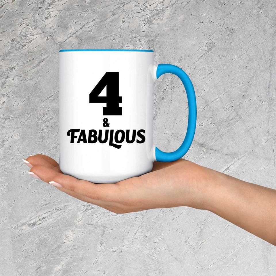 4th Birthday 4 & Fabulous - 15oz Accent Mug Blue