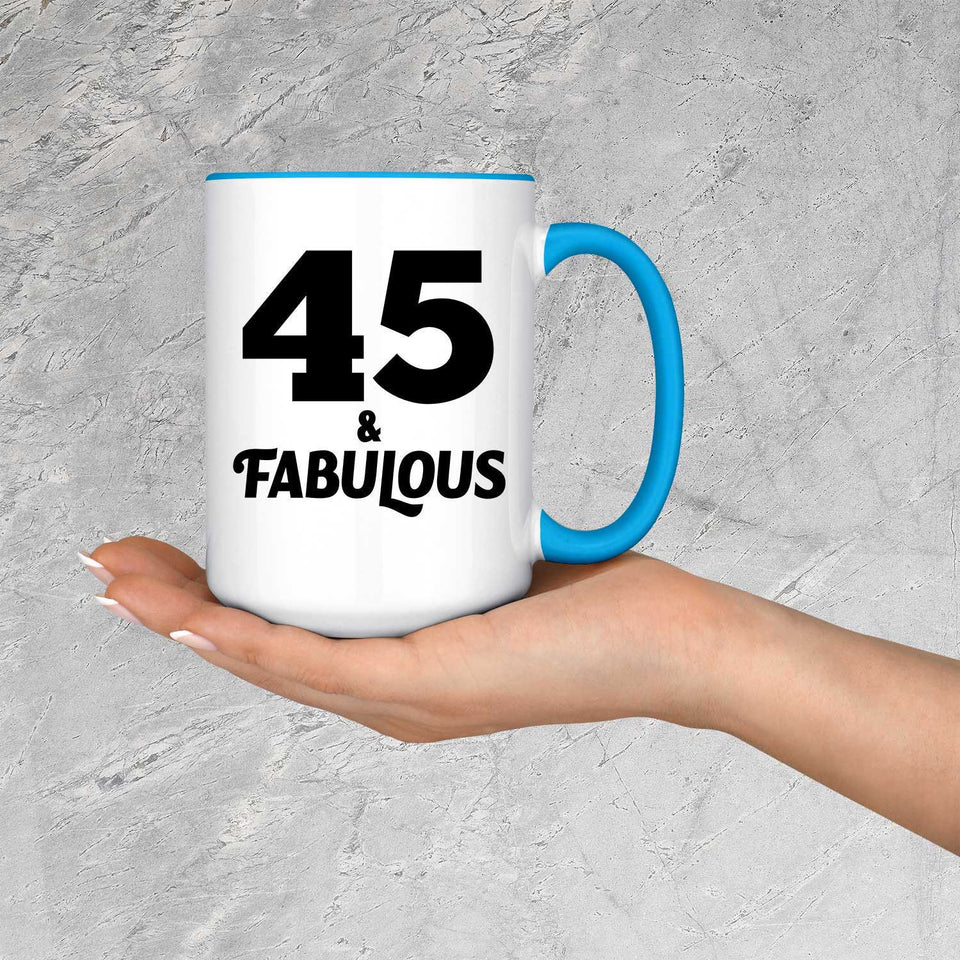45th Birthday 45 & Fabulous - 15oz Accent Mug Blue