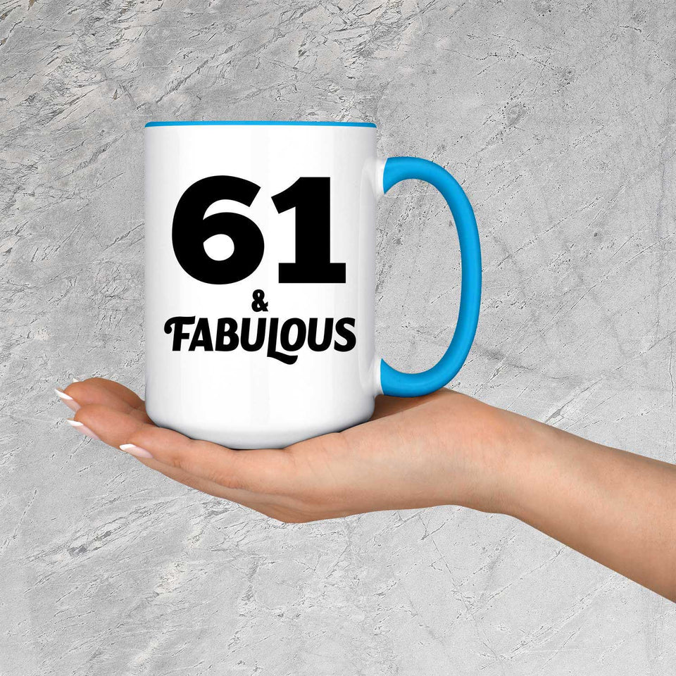 61st Birthday 61 & Fabulous - 15oz Accent Mug Blue