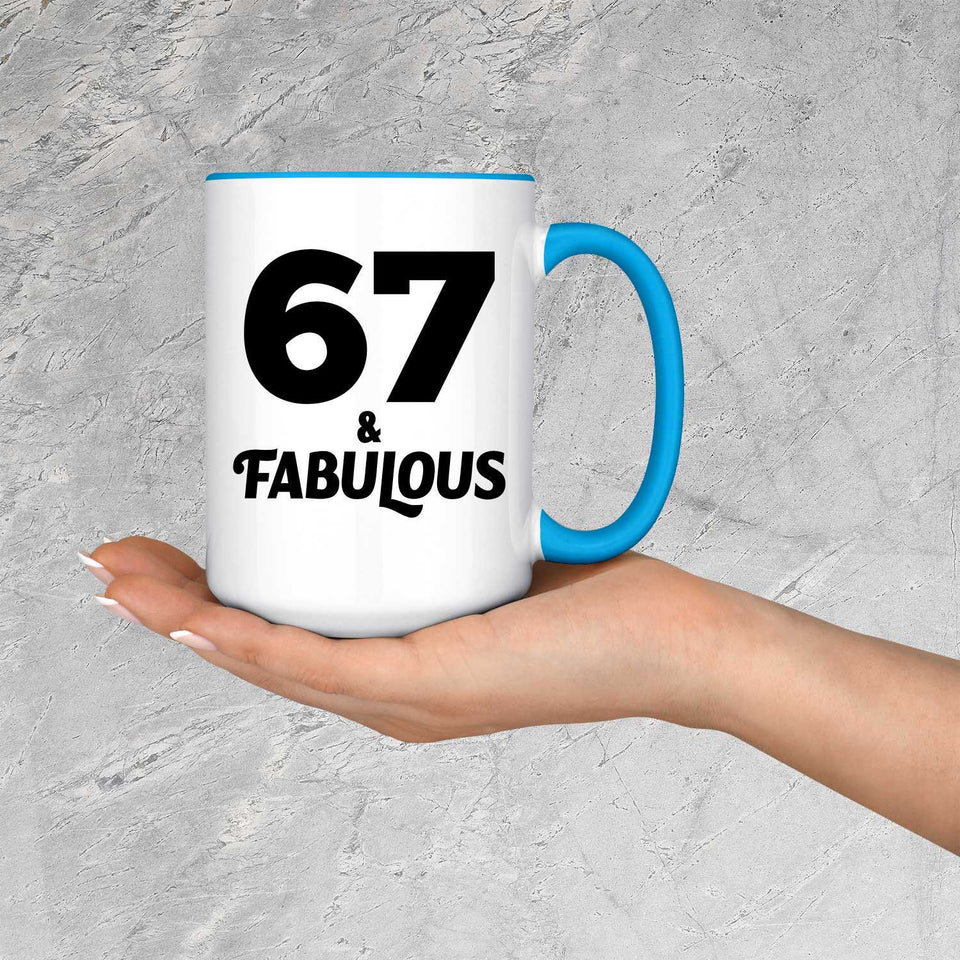 67th Birthday 67 & Fabulous - 15oz Accent Mug Blue