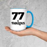77th Birthday 77 & Fabulous - 15oz Accent Mug Blue