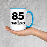 85th Birthday 85 & Fabulous - 15oz Accent Mug Blue