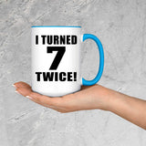 14th Birthday I Turned 7 Twice - 15oz Accent Mug Blue