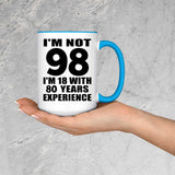 98th Birthday I'm Not 98 I'm 18 With 80 Years Experience - 15oz Accent Mug Blue