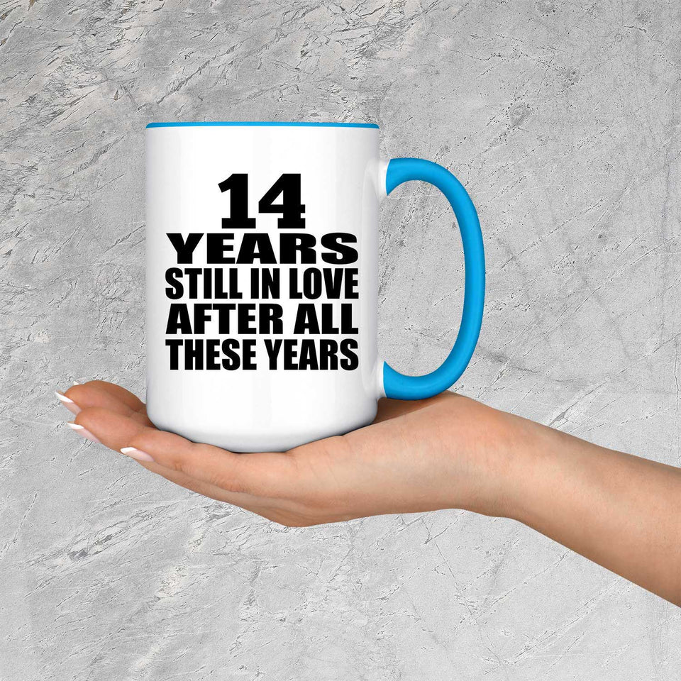 14th Anniversary 14 Years Still In Love After Years - 15oz Accent Mug Blue