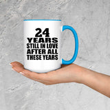 24th Anniversary 24 Years Still In Love After Years - 15oz Accent Mug Blue