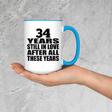 34th Anniversary 34 Years Still In Love After Years - 15oz Accent Mug Blue