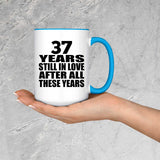 37th Anniversary 37 Years Still In Love After Years - 15oz Accent Mug Blue