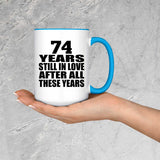 74th Anniversary 74 Years Still In Love After Years - 15oz Accent Mug Blue