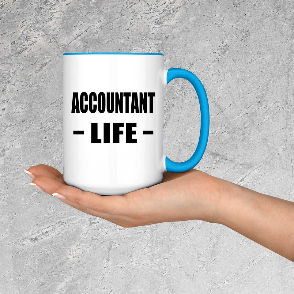 Accountant Life - 15oz Accent Mug Blue