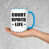 Court Reporter Life - 15oz Accent Mug Blue