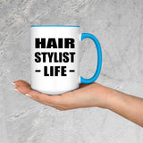 Hair Stylist Life - 15oz Accent Mug Blue