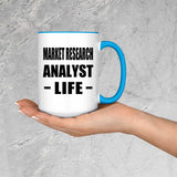 Market Research Analyst Life - 15oz Accent Mug Blue