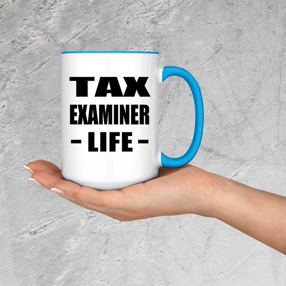 Tax Examiner Life - 15oz Accent Mug Blue