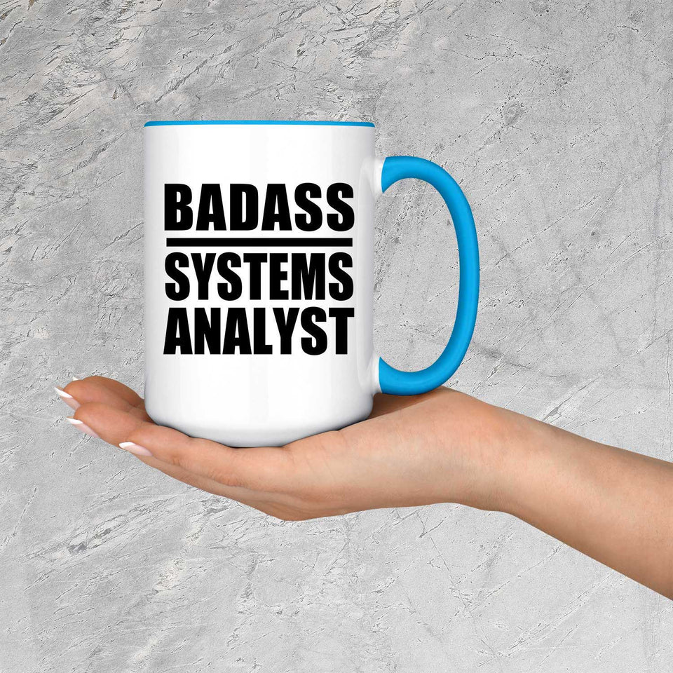 Badass Systems Analyst - 15oz Accent Mug Blue