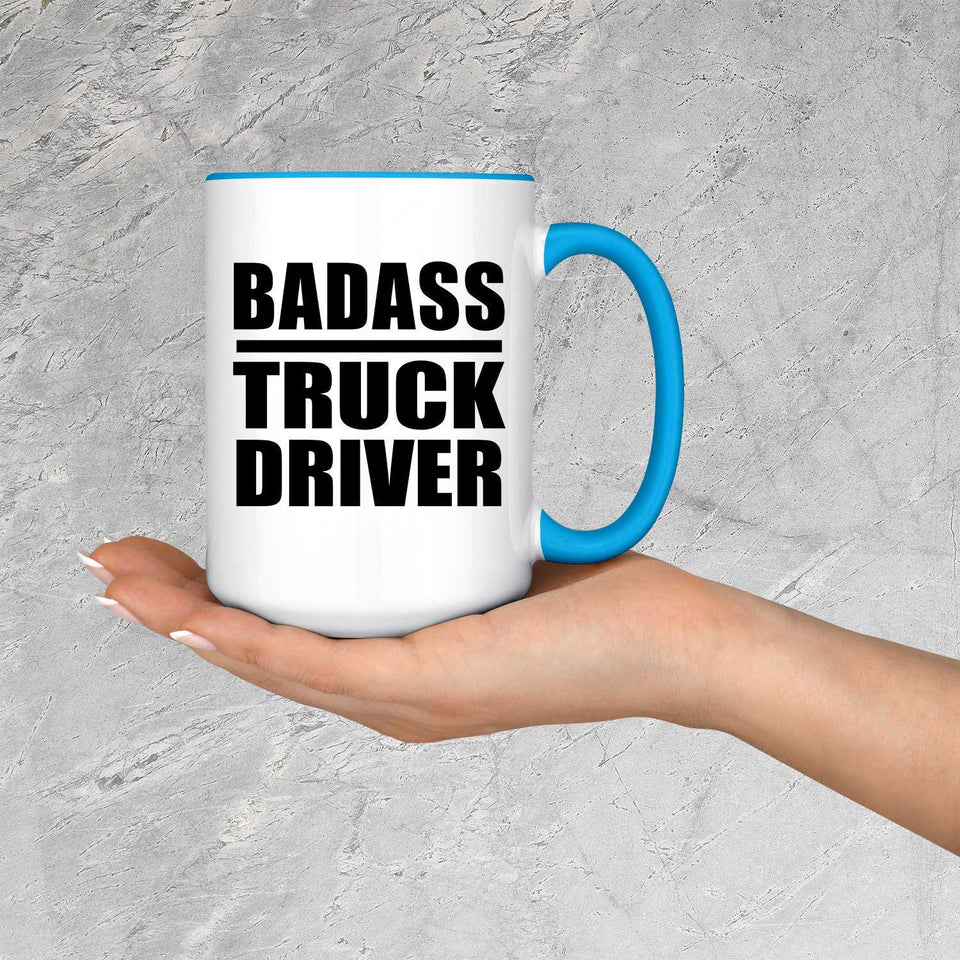 Badass Truck Driver - 15oz Accent Mug Blue
