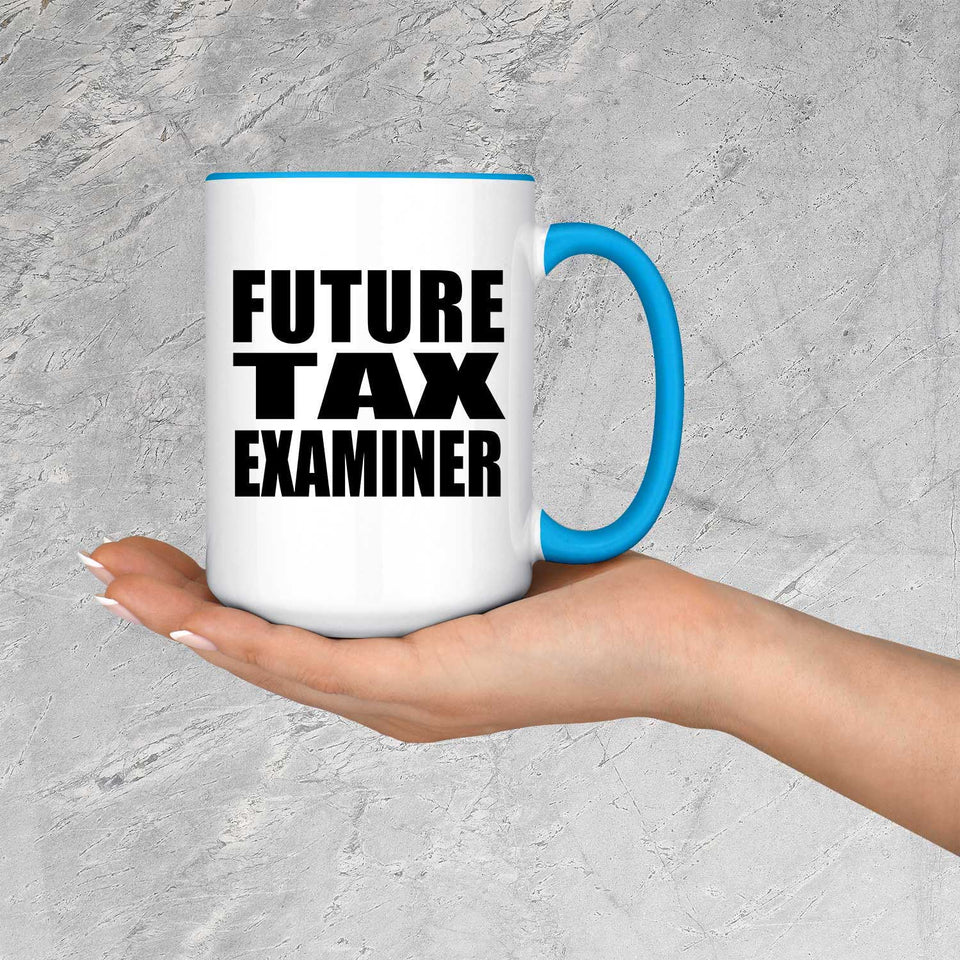 Future Tax Examiner - 15oz Accent Mug Blue