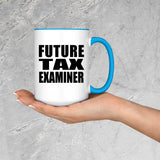 Future Tax Examiner - 15oz Accent Mug Blue