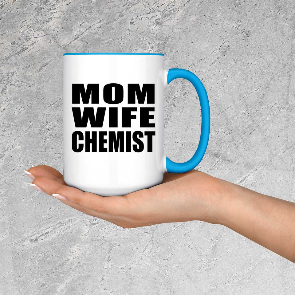 Mom Wife Chemist - 15oz Accent Mug Blue