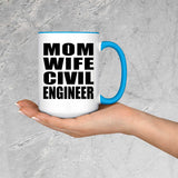 Mom Wife Civil Engineer - 15oz Accent Mug Blue