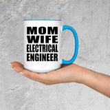 Mom Wife Electrical Engineer - 15oz Accent Mug Blue