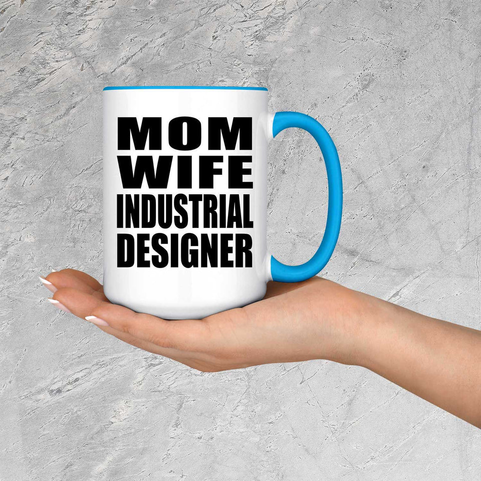 Mom Wife Industrial Designer - 15oz Accent Mug Blue